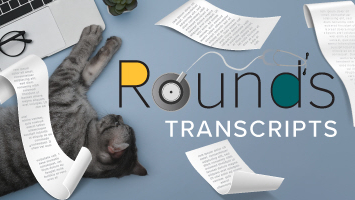 Rounds Recordings & Transcripts Banner